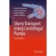 Slurry Transport Using Centrifugal Pumps