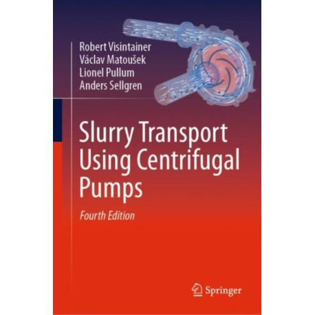 Slurry Transport Using Centrifugal Pumps
