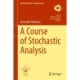 A Course of Stochastic Analysis