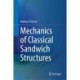 Mechanics of Classical Sandwich Structures