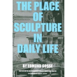 The Place of Sculpture in Daily Life