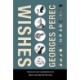 Georges Perec - Wishes