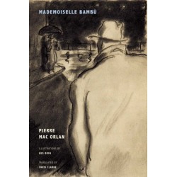 Pierre Mac Orlan - Mademoiselle Bambu