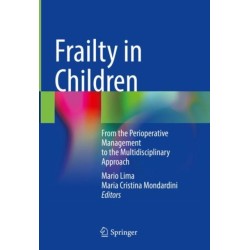 Frailty in Children: From the Perioperative Management to the Multidisciplinary Approach