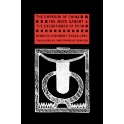 The Emperor of China, The Mute Canary & The Executioner of Peru