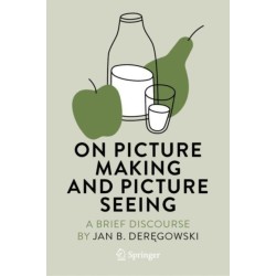 On Picture Making and Picture Seeing: A Brief Discourse