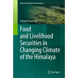 Food and Livelihood Securities in Changing Climate of the Himalaya