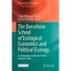 The Barcelona School of Ecological Economics and Political Ecology: A Companion in Honour of Joan Martinez-Alier