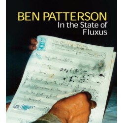Ben Patterson: In the State of Fluxus