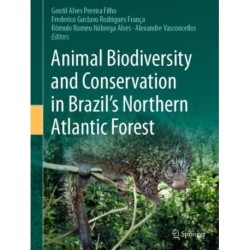 Animal Biodiversity and Conservation in Brazil's Northern Atlantic Forest