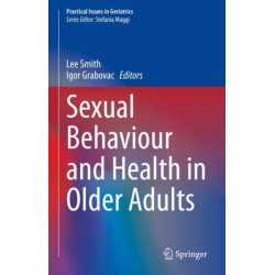 Sexual Behaviour and Health in Older Adults