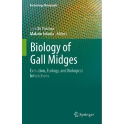Biology of Gall Midges: Evolution, Ecology, and Biological Interactions