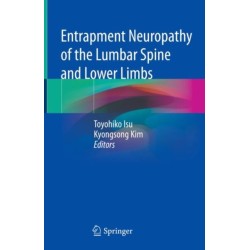 Entrapment Neuropathy of the Lumbar Spine and Lower Limbs