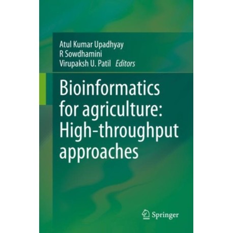 Bioinformatics for agriculture: High-throughput approaches