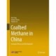 Coalbed Methane in China: Geological Theory and Development