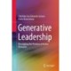 Generative Leadership: Rescripting the Promise of Action Research