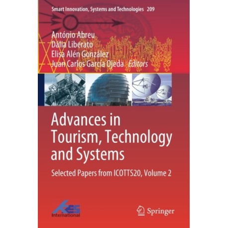 Advances in Tourism, Technology and Systems: Selected Papers from ICOTTS20, Volume 2