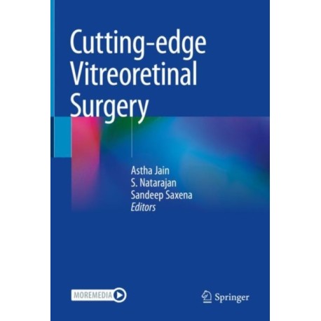Cutting-edge Vitreoretinal Surgery
