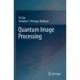Quantum Image Processing
