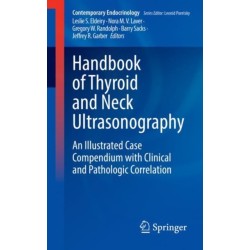 Handbook of Thyroid and Neck Ultrasonography: An Illustrated Case Compendium with Clinical and Pathologic Correlation