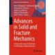 Advances in Solid and Fracture Mechanics: A Liber Amicorum to Celebrate the Birthday of Nikita Morozov