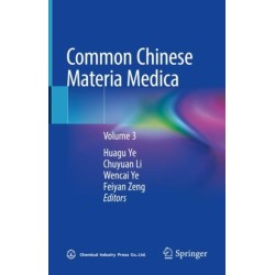 Common Chinese Materia Medica: Volume 3