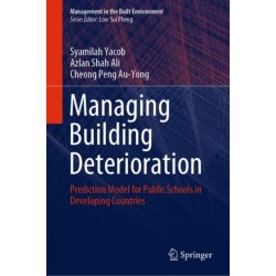 Managing Building Deterioration: Prediction Model for Public Schools in Developing Countries
