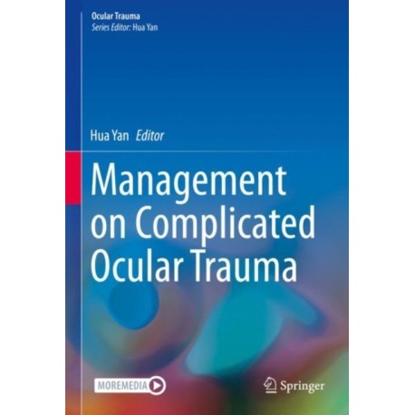 Management on Complicated Ocular Trauma