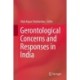 Gerontological Concerns and Responses in India
