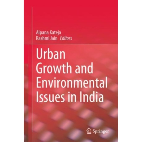 Urban Growth and Environmental Issues in India