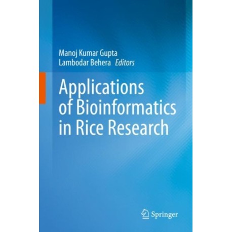Applications of Bioinformatics in Rice Research