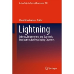 Lightning: Science, Engineering, and Economic Implications for Developing Countries