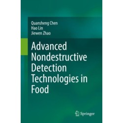 Advanced Nondestructive Detection Technologies in Food