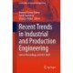 Recent Trends in Industrial and Production Engineering: Select Proceedings of ICAST 2020