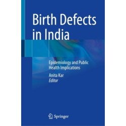 Birth Defects in India: Epidemiology and Public Health Implications