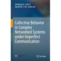 Collective Behavior in Complex Networked Systems under Imperfect Communication