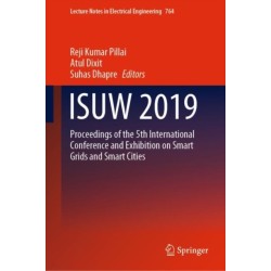 ISUW 2019: Proceedings of the 5th International Conference and Exhibition on Smart Grids and Smart Cities