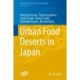 Urban Food Deserts in Japan