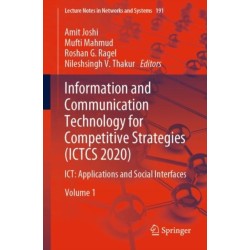Information and Communication Technology for Competitive Strategies (ICTCS 2020): ICT: Applications and Social Interfaces