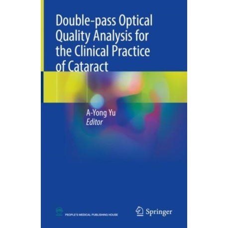 Double-pass Optical Quality Analysis for the Clinical Practice of Cataract
