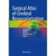 Surgical Atlas of Cerebral Revascularization