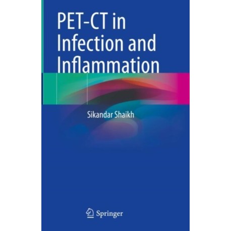PET-CT in Infection and Inflammation