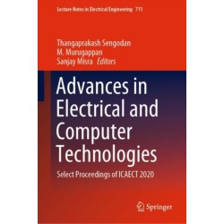 Advances in Electrical and Computer Technologies: Select Proceedings of ICAECT 2020