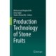 Production Technology of Stone Fruits