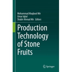 Production Technology of Stone Fruits