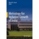 Metrology for Inclusive Growth of India