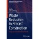 Waste Reduction in Precast Construction: Using Lean and Shared Mental Models
