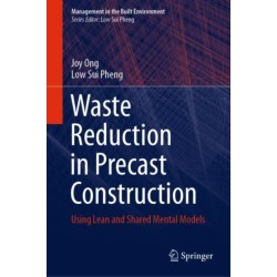 Waste Reduction in Precast Construction: Using Lean and Shared Mental Models