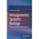 Metagenomic Systems Biology: Integrative Analysis of the Microbiome