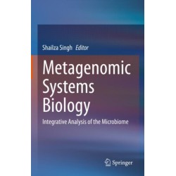 Metagenomic Systems Biology: Integrative Analysis of the Microbiome